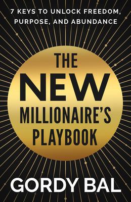 The New Millionaires’ Playbook