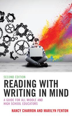 Reading with Writing in Mind: A Guide for All Middle and High School Educators