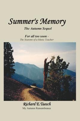 Summer’s Memory: The Autumn Sequel