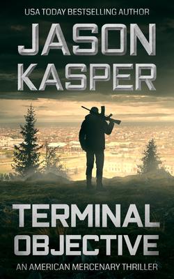 Terminal Objective: A David Rivers Thriller