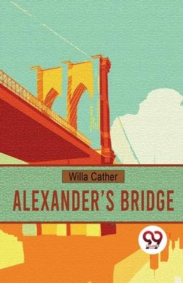 Alexander’s Bridge