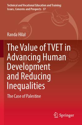 The Value of Tvet in Advancing Human Development and Reducing Inequalities: The Case of Palestine