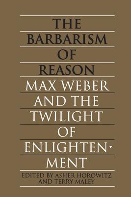 Heritage: Max Weber and the Twilight of Enlightenment