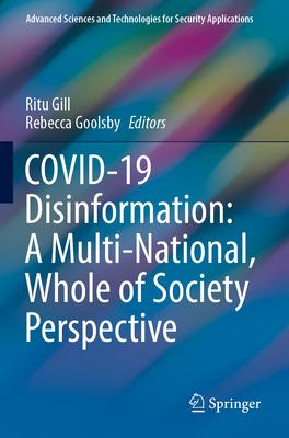 Covid-19 Disinformation: A Multi-National, Whole of Society Perspective