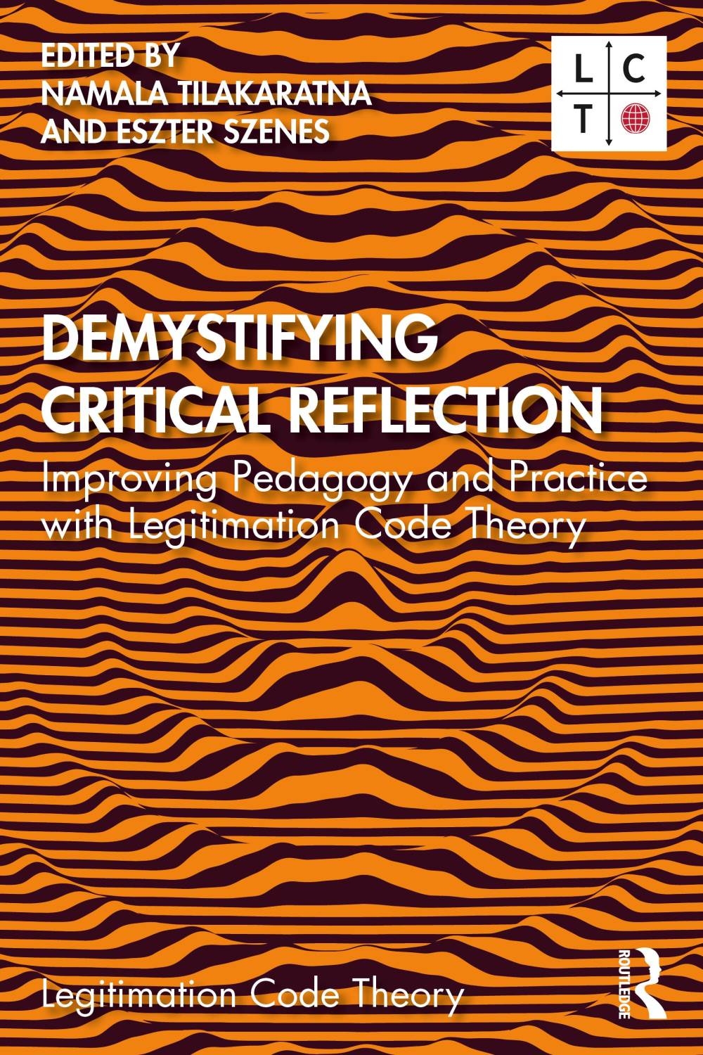 Demystifying Critical Reflection: Improving Pedagogy and Practice with Legitimation Code Theory