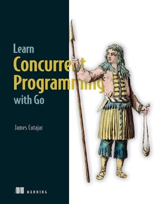 Learn Concurrent Programming with Go