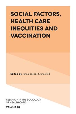 Social Factors, Health Care Inequities and Vaccination