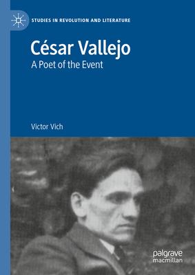 César Vallejo, a Poet of the Event