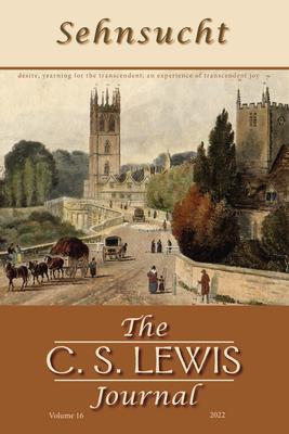 Sehnsucht: The C. S. Lewis Journal: Volume 16, 2022