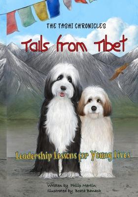 Tails from Tibet: Leadership Lessons for Young Lives