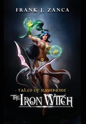 The Iron Witch: Tales of Ravenore