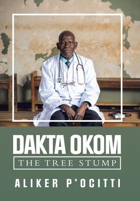 Dacta Okom: The Tree Stump