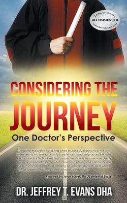 Considering the Journey: One Doctor’s Perspective