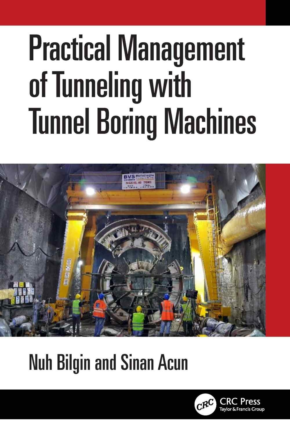 Practical Management of Tunnelling with Tunnel Boring Machines