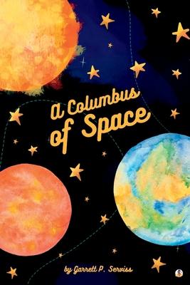 A Columbus of Space