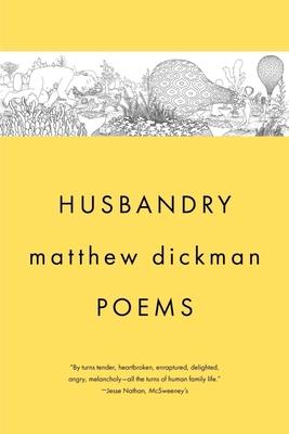 Husbandry: Poems