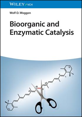 Bioorganic and Enzymatic Catalysis: An Introduction