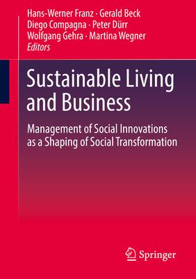 Sustainable Living and Business: Management of Social Innovations as a Shaping of Social Transformation