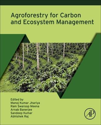 Agroforestry for Carbon and Ecosystem Management