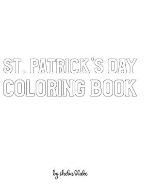 St. Patrick’s Day Coloring Book for Children - Create Your Own Doodle Cover (8x10 Hardcover Personalized Coloring Book / Activity Book)