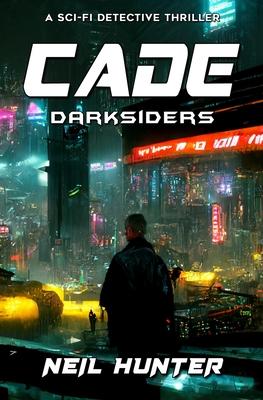 Cade: Darksiders - Book 1