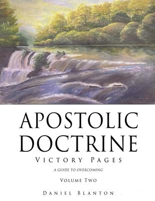 Apostolic Doctrine: Victory Pages Volume Two