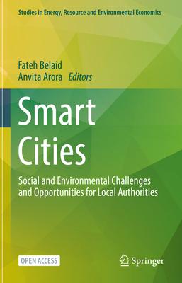 Smart Cities: Social and Environmental Challenges and Opportunities for Local Authorities