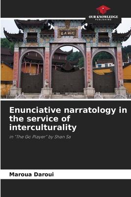 Enunciative narratology in the service of interculturality