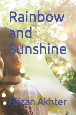 Rainbow and Sunshine