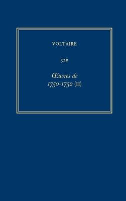 Complete Works of Voltaire 32a: Oeuvres de 1750-1752 (I)