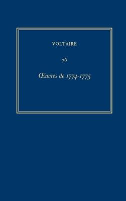 Complete Works of Voltaire 76: Oeuvres de 1774-1775