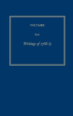 Complete Works of Voltaire 60c: Writings of 1766 (I)