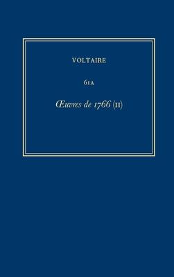 Complete Works of Voltaire 61a: Oeuvres de 1766 (II)