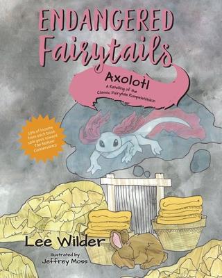 Axolotl: A Retelling of the Classic Fairytale Rumpelstiltskin