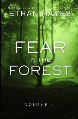 Fear in the Forest: Volume 4