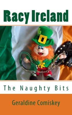 Racy Ireland: The Naughty Bits