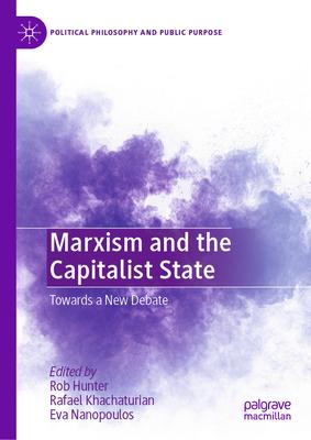 Marxism and the Capitalist State: Towards a New Debate