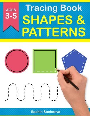 Tracing Book of Shapes & Patterns: Workbook for preschoolers