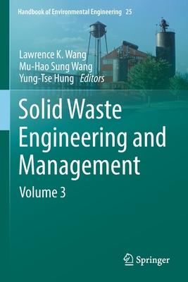 Solid Waste Engineering and Management: Volume 3