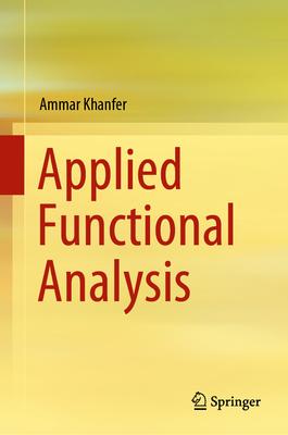 Applied Functional Analysis