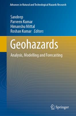 Geohazards: Analysis, Modelling and Forecasting