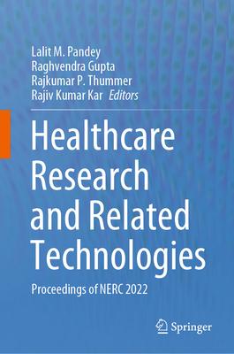 Healthcare Research and Related Technologies: Proceedings of Nerc 2022