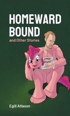 Homeward Bound and Other Stories