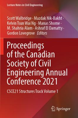 Proceedings of the Canadian Society of Civil Engineering Annual Conference 2021: Csce21 Structures Track Volume 1