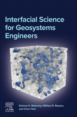 Interfacial Science for Geosystems Engineers