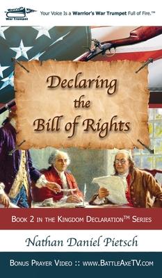 Declaring the Bill of Rights