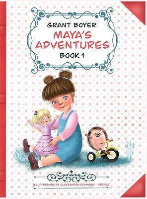 Maya’s Adventures Book 1