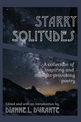 Starry Solitudes, a collection of inspiring and thought-provoking poetry