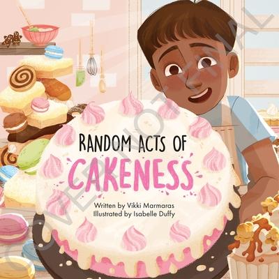 Random Acts of Cakeness