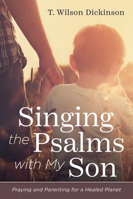 Singing the Psalms with My Son